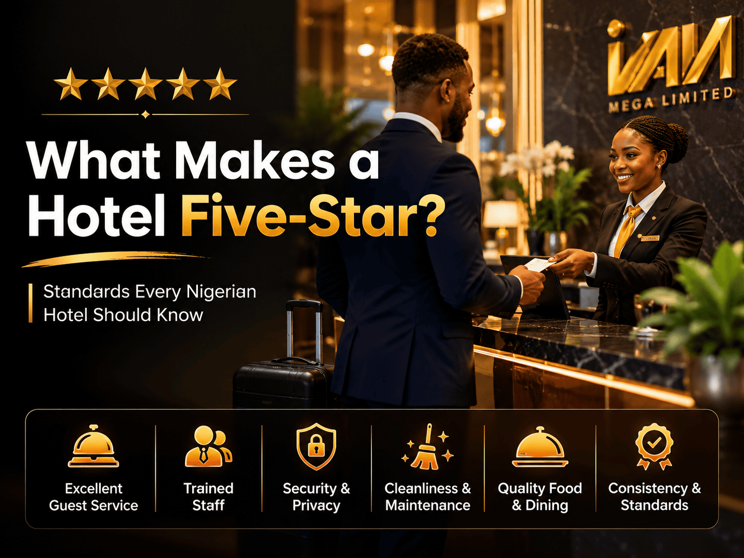What Makes a Hotel Five-Star? Standards Nigerian Hotels Should Know